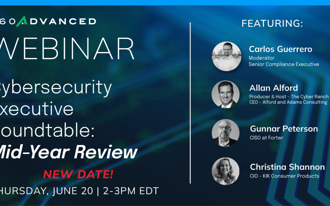 Cybersecurity Executive Roundtable: Mid-Year Review