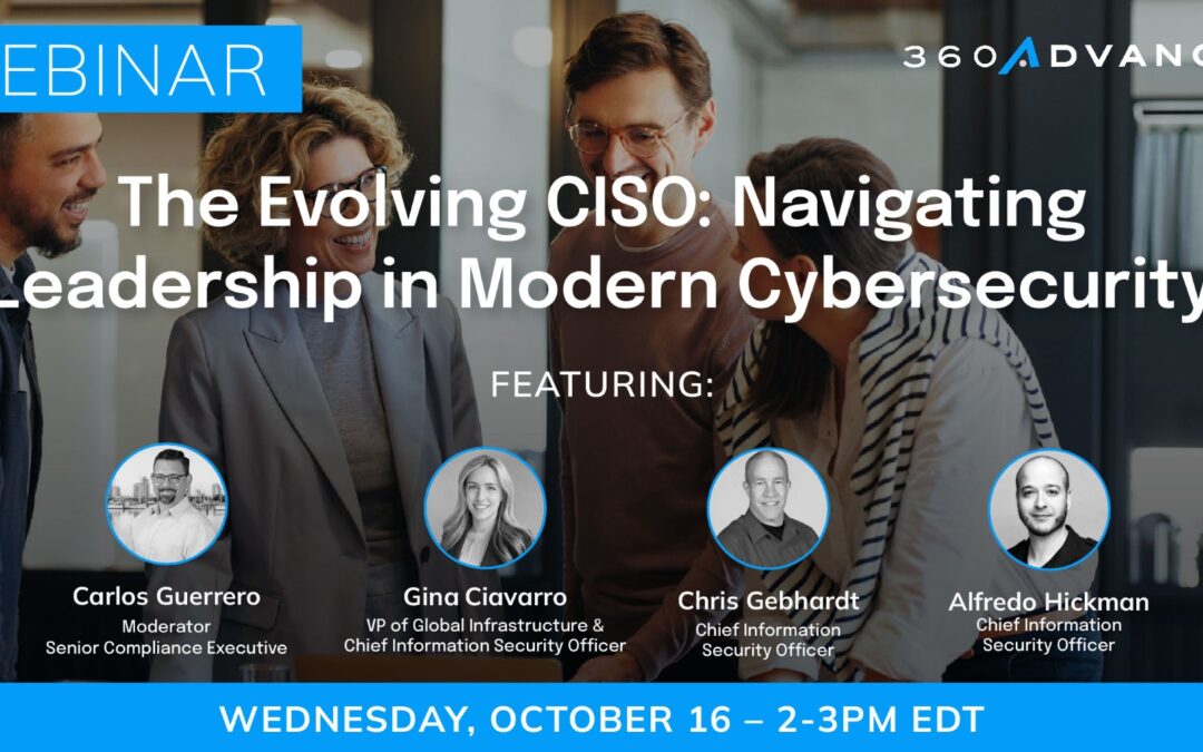 The Evolving CISO: Navigating Leadership in Modern Cybersecurity