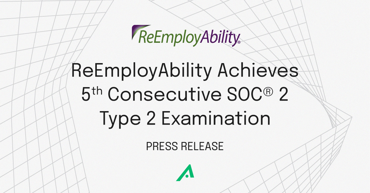 press release announcing ReEmployAbility's 5th consecutive SOC 2 examination