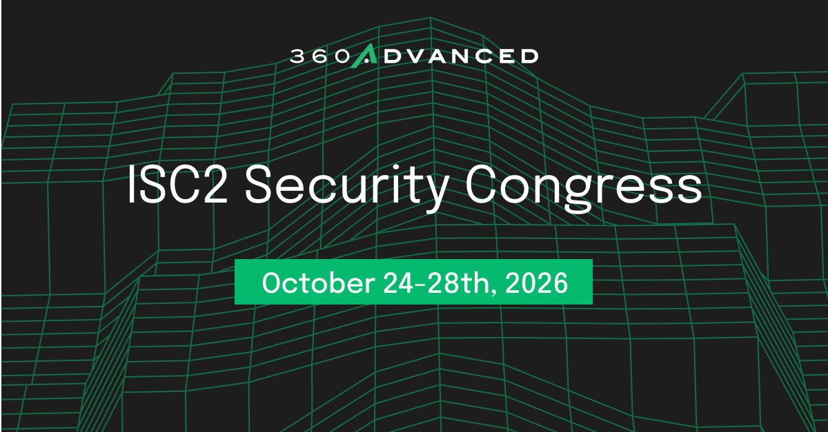 - Cybersecurity & Compliance | 360 Advanced GRAPHIC FOR ISC2 SECURITY CONFERENCE
