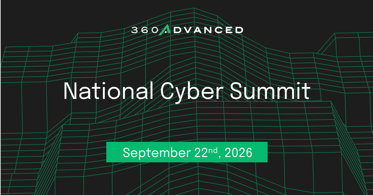 NATIONAL CYBER SUMMIT 2026 WEB - Cybersecurity & Compliance | 360 Advanced Dark banner with teal wireframe skyline, large'National Cyber Summit' text, and a green ribbon displaying 'September 22nd, 2026'